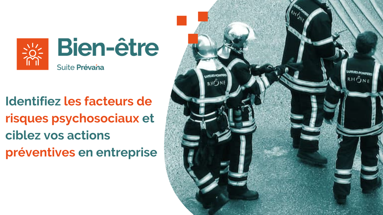 SDIS : Prévenir les risques psycho-sociaux des pompiers